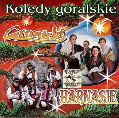 CD - Gronicki i Harnasie - Kolędy góralskie