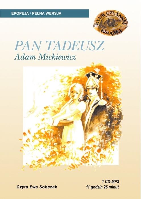Pan Tadeusz - A. Mickiewicz (11 h 24 min.) CD-MP3