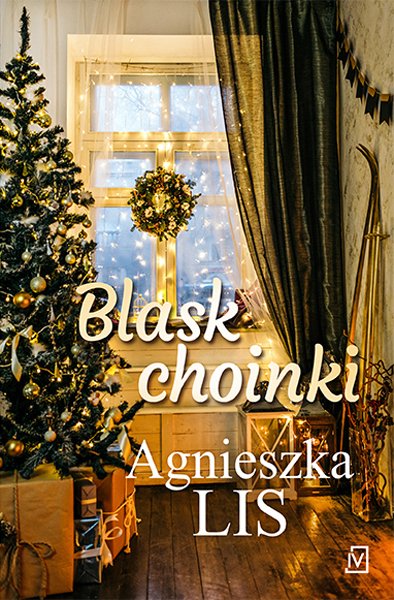 Buch/książka - Blask choinki - Agnieszka Lis