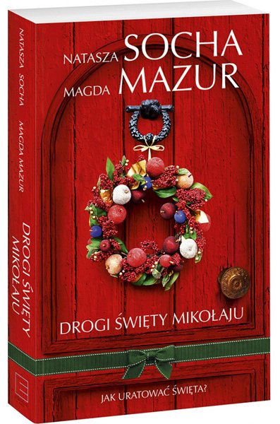 Buch/książka - Drogi święty Mikołaju - Natasza Socha, Magda Mazur