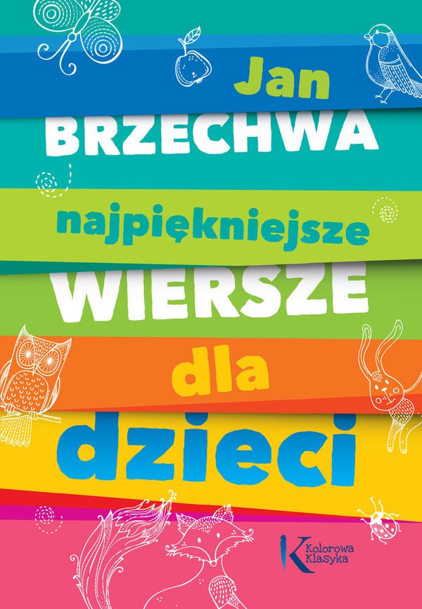 Buch/książka - Najpiękniejsze wiersze dla dzieci - Jan Brzechwa