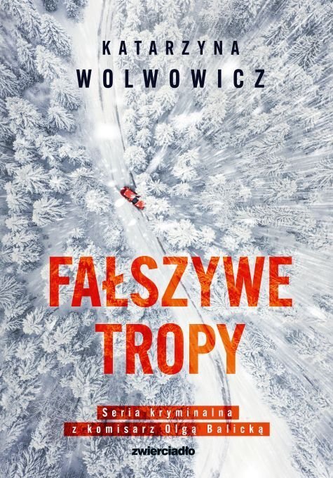 Buch/książka - Fałszywe tropy - Katarzyna Wolwowicz