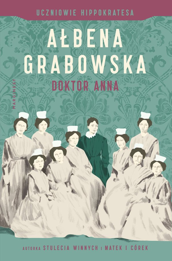 Buch/książka - Doktor Anna. Uczniowie Hippokratesa. Tom 2 - Ałbena Grabowska