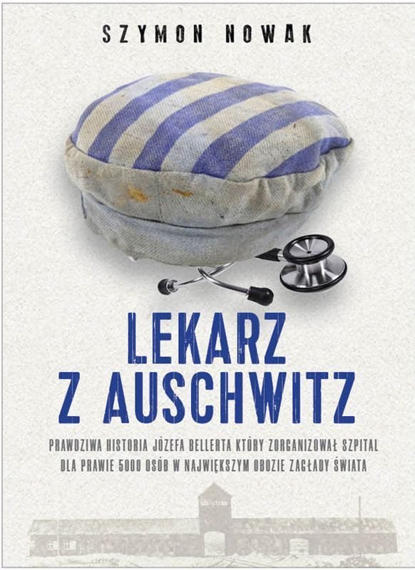 Buch/książka - Lekarz z Auschwitz - Szymon Nowak